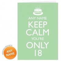 Personalised Keep Calm Card - Only 18 - 18th Birthday Special Presents