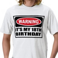 Warning It's My 18th Birthday T-Shirt - 18th gift